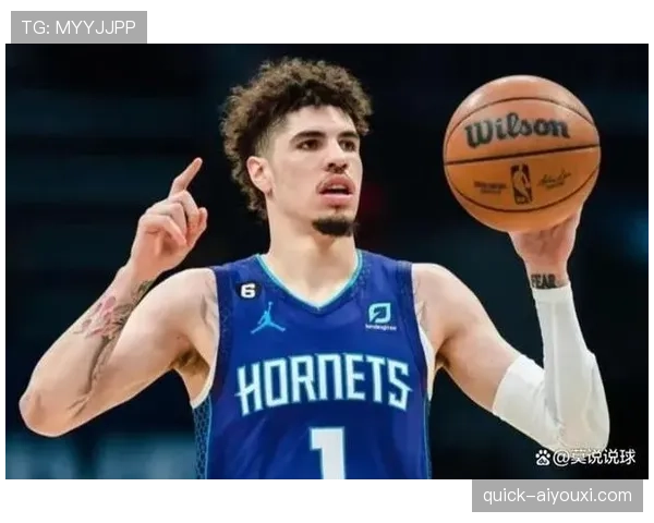 拉梅洛·鲍尔突破助攻提升团队效率显著优于上赛季